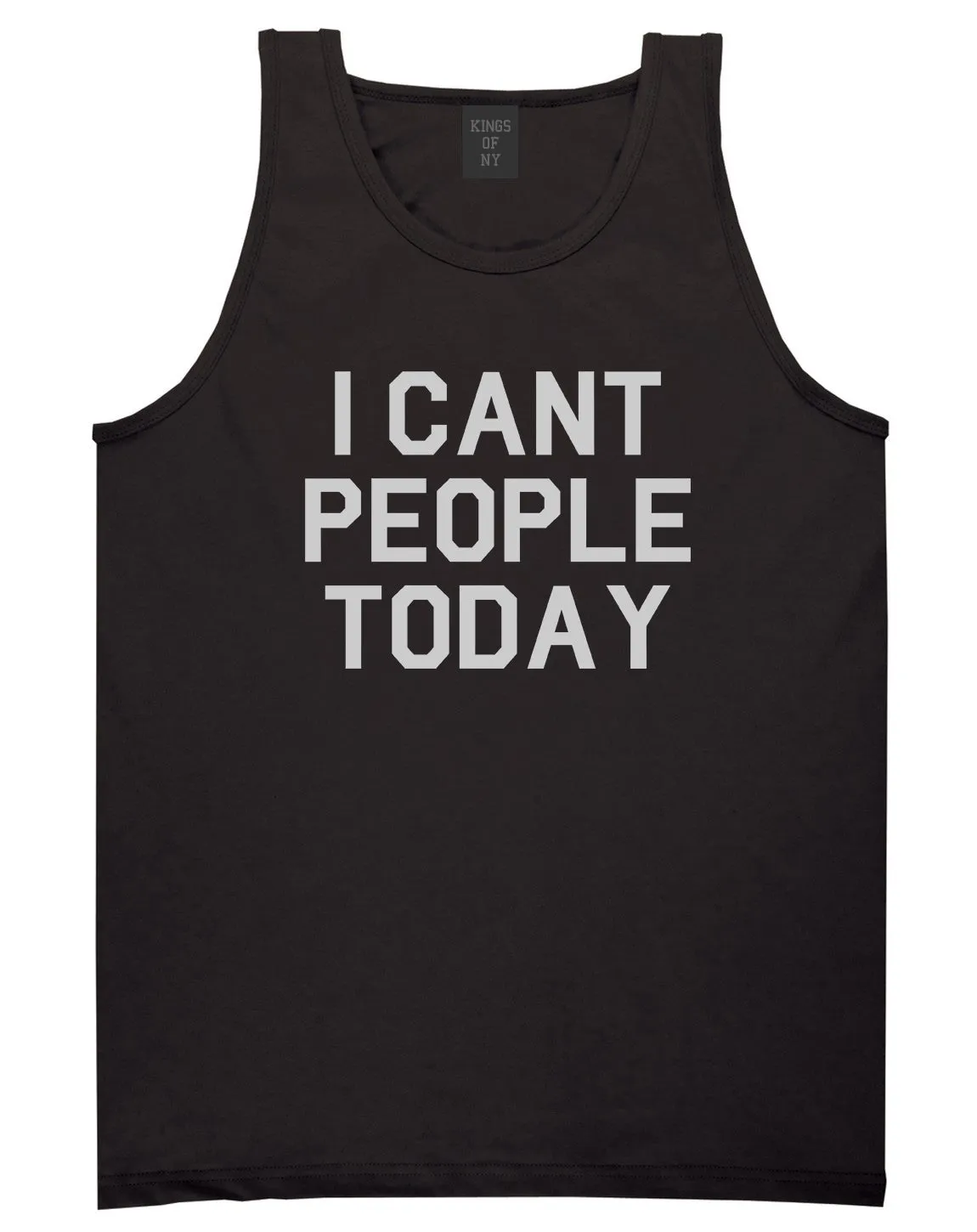 I Cant People Today Funny Mens Tank Top Shirt