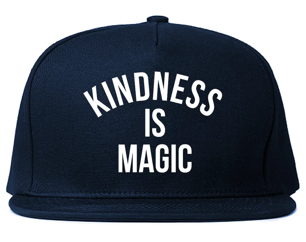 Kindess Is Magic Mens Snapback Hat