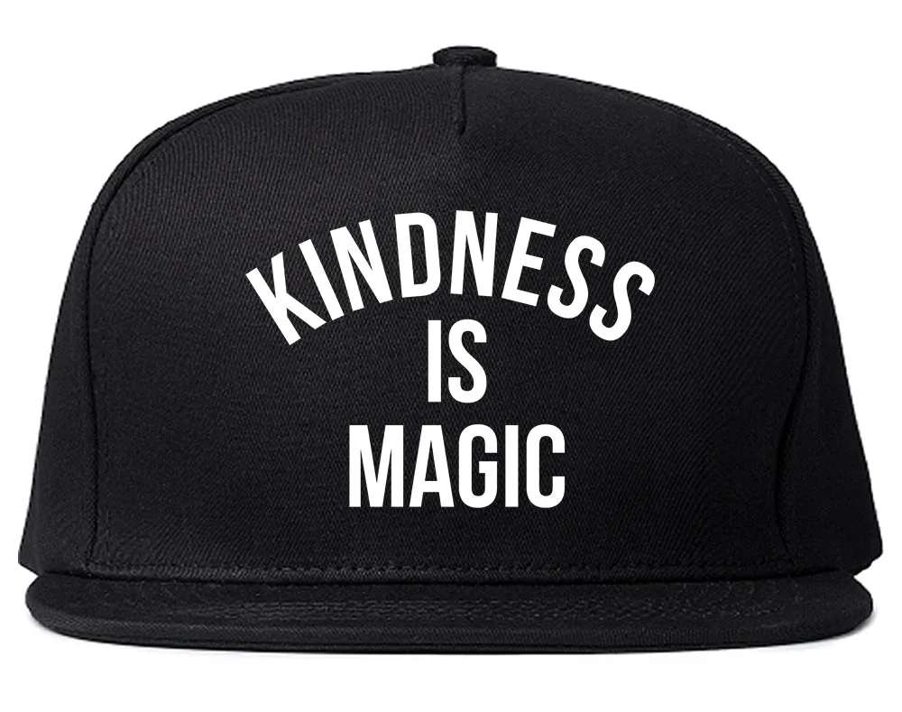Kindess Is Magic Mens Snapback Hat