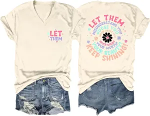 Let Them Misunderstand You Shirt Womens Mental Health Shirt Inspirational Saying Tees Casual V-Neck Short Sleeve Tops