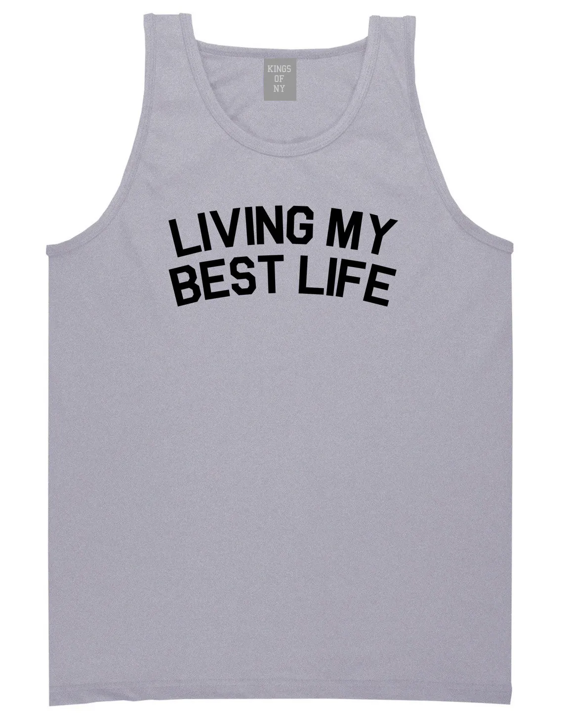 Living My Best Life Mens Tank Top Shirt