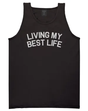 Living My Best Life Mens Tank Top Shirt