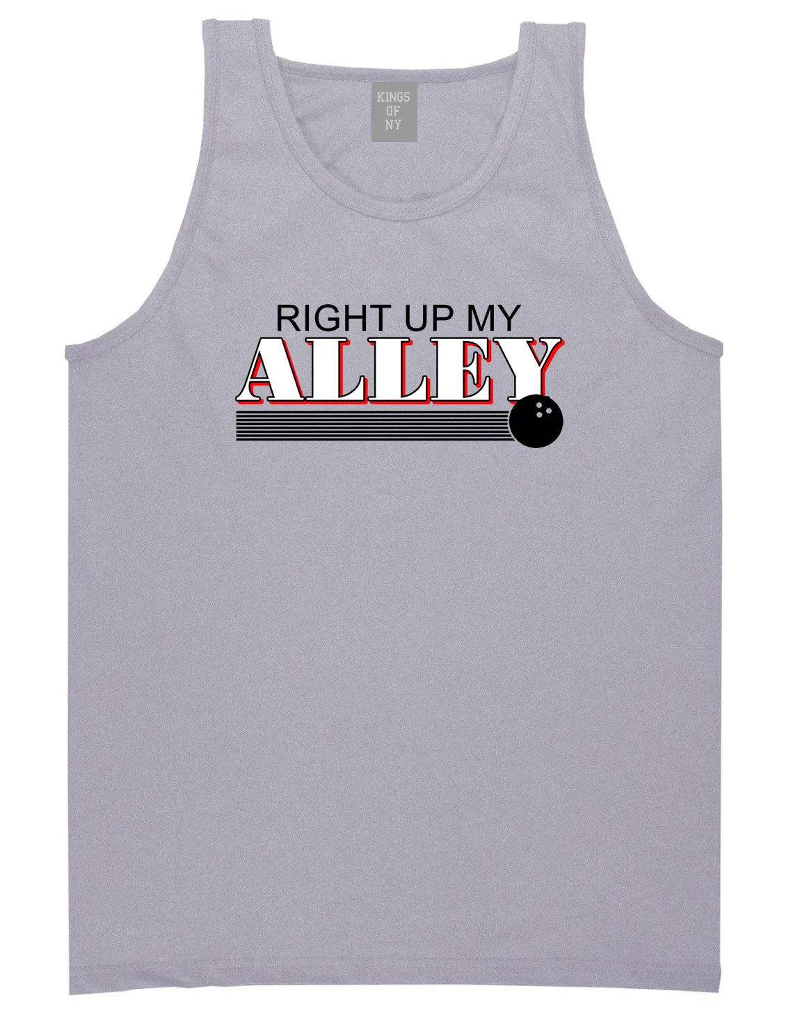 Right Up My Alley Bowling Ball Mens Tank Top T-Shirt
