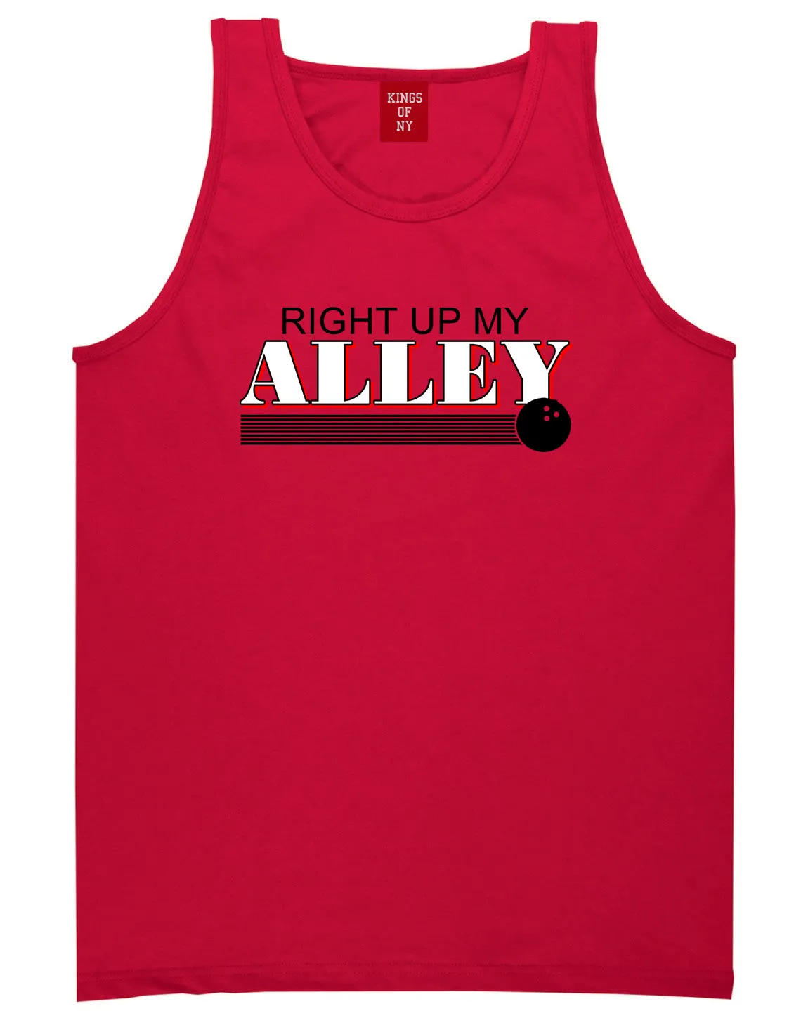 Right Up My Alley Bowling Ball Mens Tank Top T-Shirt
