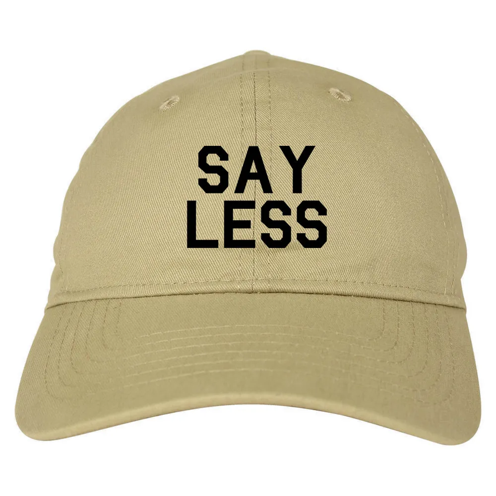 Say Less Mens Dad Hat Baseball Cap