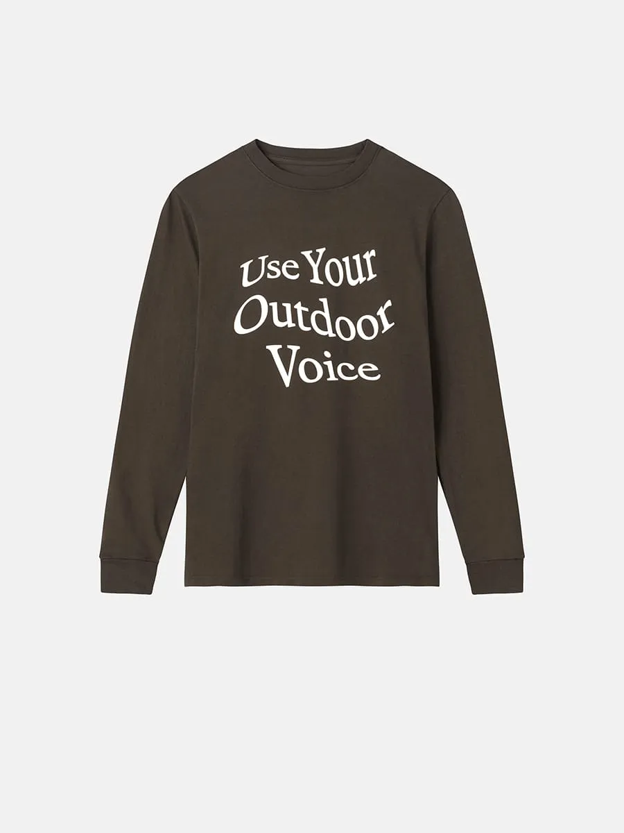 Use Your Outdoor Voice Longsleeve