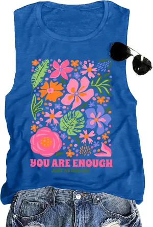 You are Enough Flower Shirt for Women Positive Quotes Tee Top Flower Market Beach Tank Tops